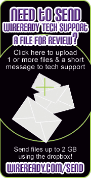 URL (wireready.com/send) for sending a file up to 2GB to WireReady Tech Support